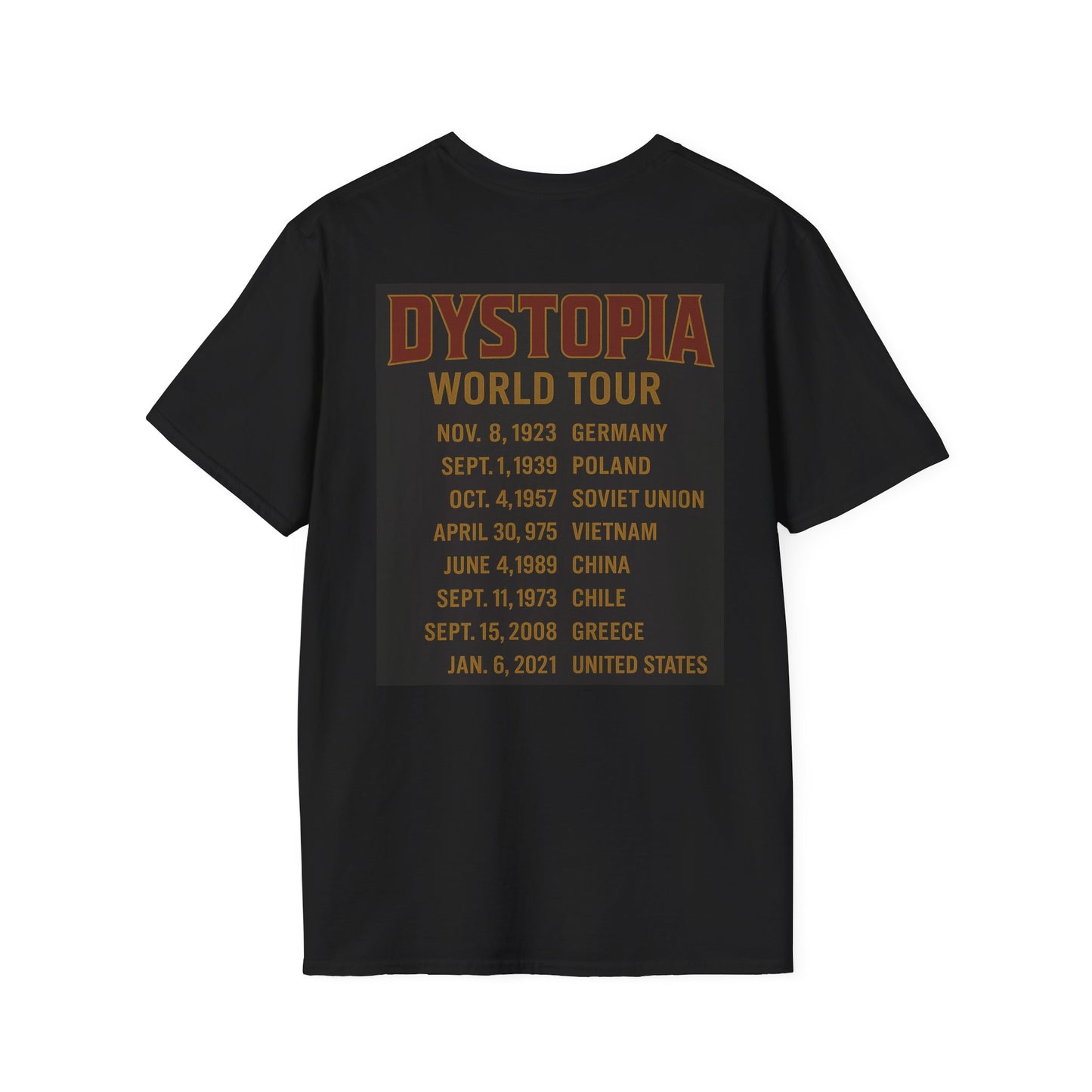 Dystopia World Tour Unisex Soft T-Shirt