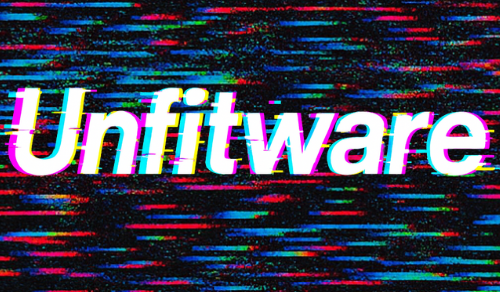 UNFITWARE